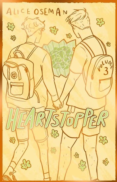 Alice Oseman: Heartstopper Volume 3