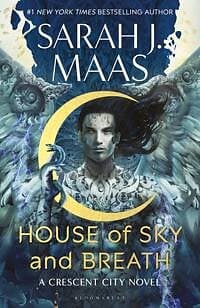 Sarah J Maas: House of Sky and Breath