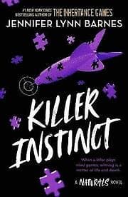 Jennifer Lynn Barnes: The Naturals: Killer Instinct