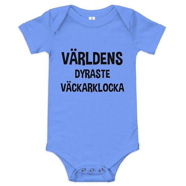 Fotomax Babybody med texten "Världens dyraste väckarklocka"