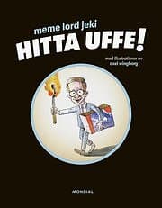 Meme Lord Jeki, Axel Wingborg: Hitta Uffe