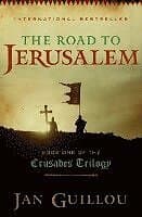 Jan Guillou: The Road to Jerusalem: Book One of the Crusades Trilogy