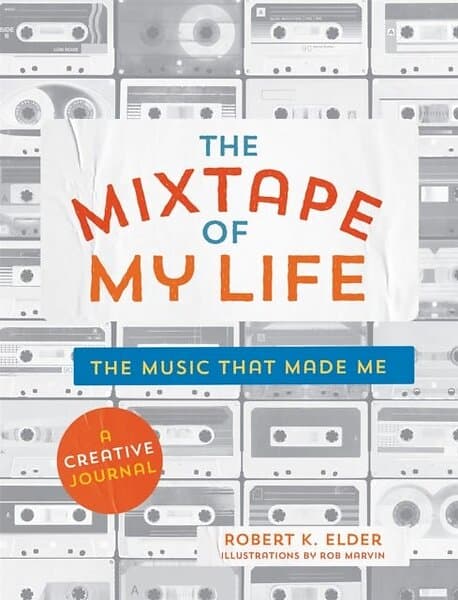 Robert K. Elder The Mixtape of My Life A Do-It-Yourself Music Memoir Bok