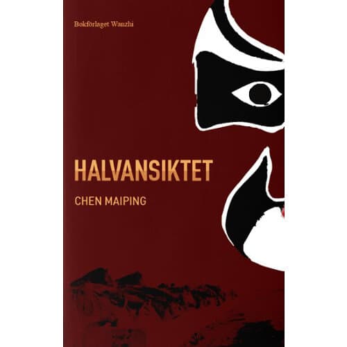 Chen Maiping: Halvansiktet