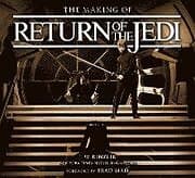 J W Rinzler: The Making of Star Wars: Return the Jedi