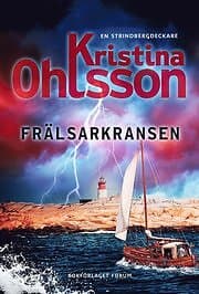 Kristina Ohlsson: Frälsarkransen