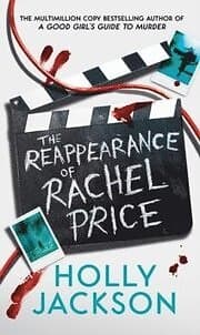 Holly Jackson: Reappearance Of Rachel Price