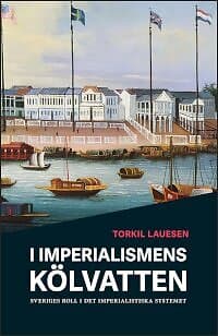 Torkil Lauesen: I imperialismens kölvatten