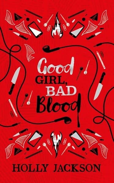 Holly Jackson: Good Girl, Bad Blood Collector's Edition