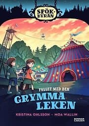 Spökbyrån. Fallet med den grymma leken