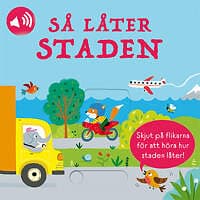 Så låter staden