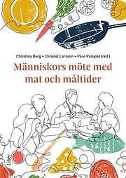 Människors möte med mat och måltider