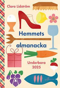 Hemmets almanacka : Underbara 2025