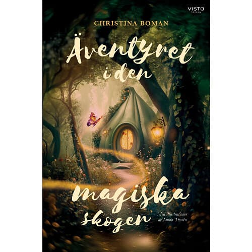 Äventyret i den magiska skogen