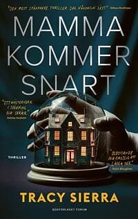 Mamma kommer snart