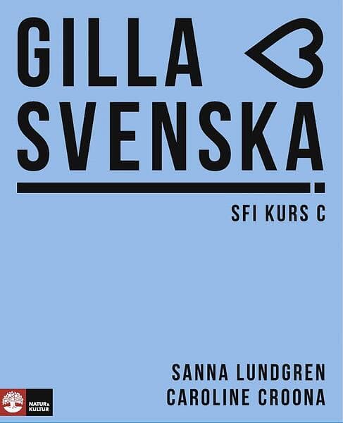 Gilla Svenska Sfi Kurs C Elevbok