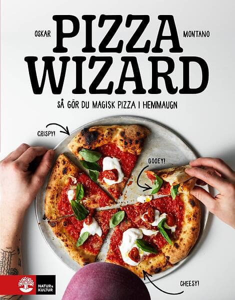 Pizza Wizard Så Gör Du Magisk I Hemmaugnen