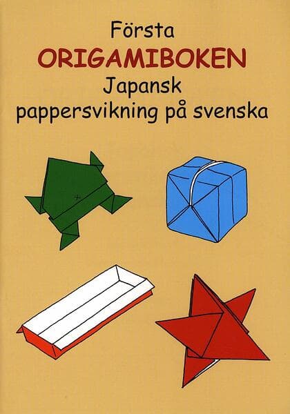 Första Origamiboken Japansk Pappersvikning På Svenska