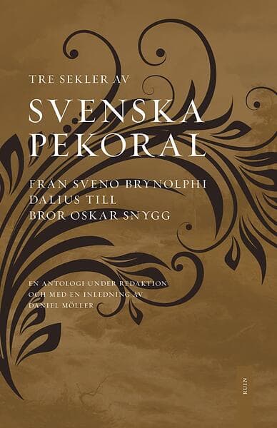 Svenska Pekoral Från Sveno Brynolphi Dalius Till Bror Oskar Snygg