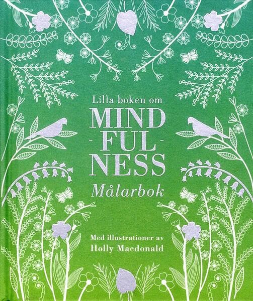 Lilla Boken Om Mindfulness Målarbok