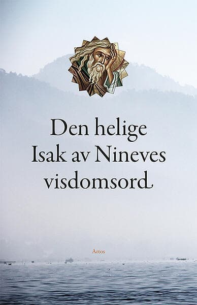 Den Helige Isak Av Nineves Visdomsord