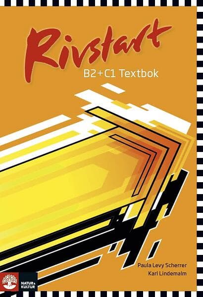 Rivstart B2+c1 Textbok Inkl Ljudfiler