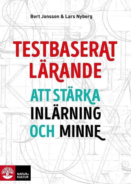 Testbaserat Lärande Att Stärka Inlärning Och Minne