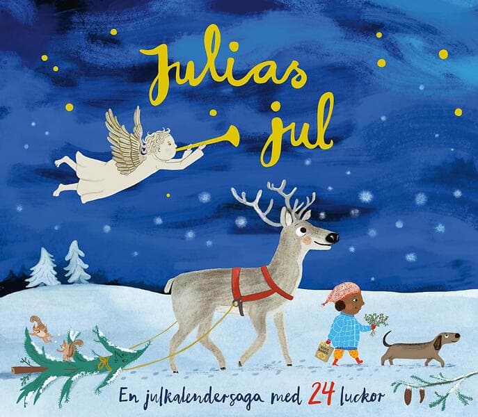 Julias Jul- En Julkalendersaga Med 24 Luckor