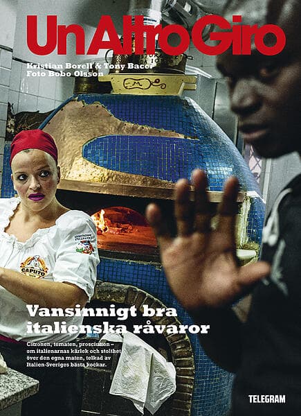 Un Altro Giro Vansinnigt Bra Italienska Råvaror