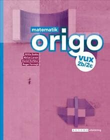 Matematik Origo 2b/2c Vux, Upplaga 2