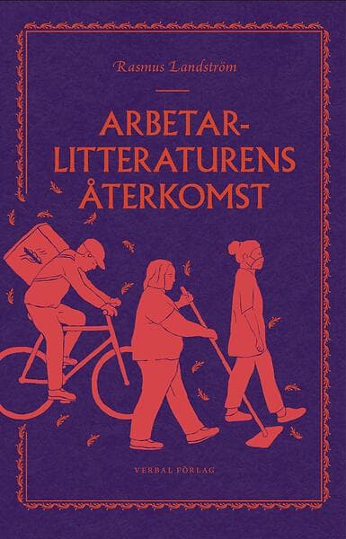 Arbetarlitteraturens Återkomst