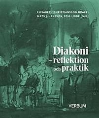 Diakoni Reflektion Och Praktik