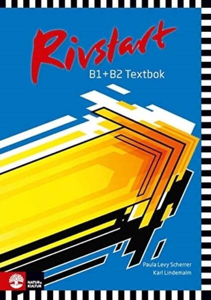 Rivstart B1+b2 Textbok Inkl Ljudfiler, Andra Upplagan