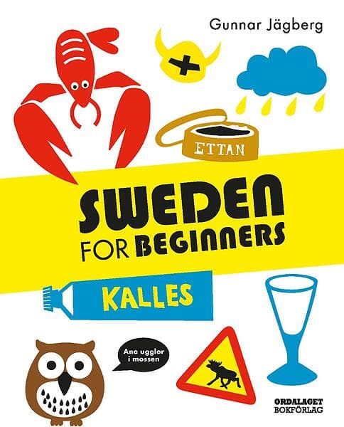 Sweden For Beginners