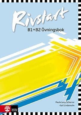 Rivstart B1+b2 Övningsbok, Andra Upplagan