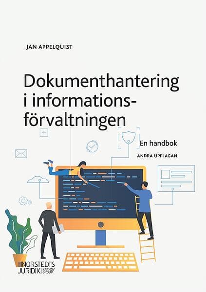 Dokumenthantering I Informationsförvaltningen En Handbok