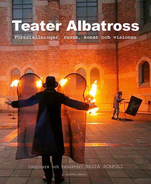 Teater Albatross Föreställningar, Resor, Konst Och Visioner