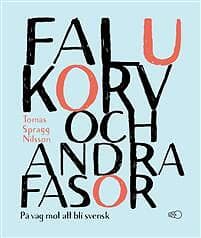 Falukorv Och Andra Fasor