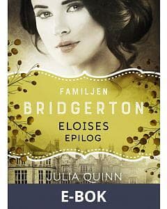 Lovereads by Forum Familjen Bridgerton: Eloises epilog (E-bok)