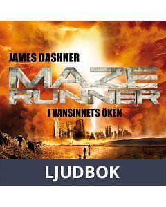 Storyside Maze runner. I vansinnets öken, Ljudbok