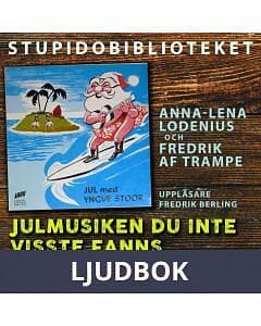 Julmusiken du inte visste fanns: bland lutfisk, cowbo