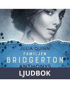 Lovereads by Forum Familjen Bridgerton: Anthonys epilog, Ljudbok