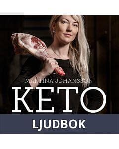 Keto: den kompletta boken om ketogen kost, Ljudbok