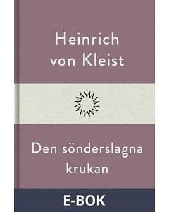 Modernista Den sönderslagna krukan (E-bok)