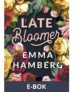 Late Bloomer (E-bok)