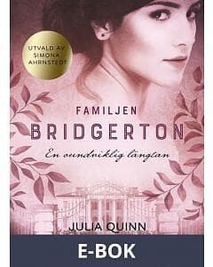 Lovereads by Forum Familjen Bridgerton. En oundviklig längtan (E-bok)