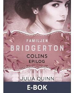 Lovereads by Forum Familjen Bridgerton: Colins epilog (E-bok)