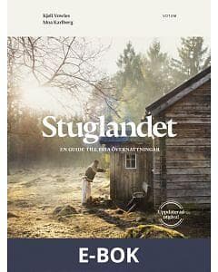 Stuglandet: En guide till fria övernattningar (E-bok)