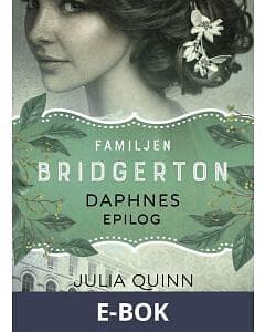 Lovereads by Forum Familjen Bridgerton: Daphnes epilog, (E-bok)