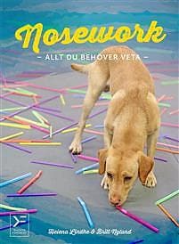 Nosework allt du behöver veta, (E-bok)